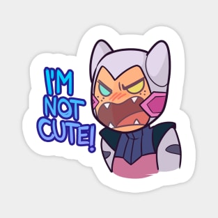 I'm not cute Magnet