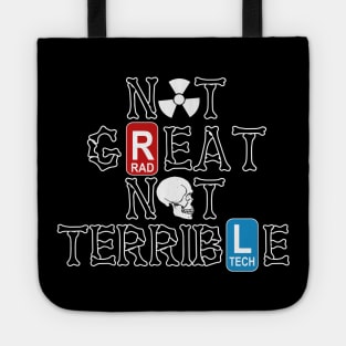 Not Great Not Terrible Rad Tech Radiologic Technologist Gift Tote