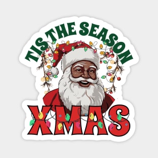 Tis the season xmas Magnet