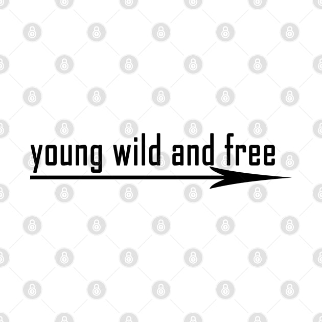 Young Wild and Free by Rebelion