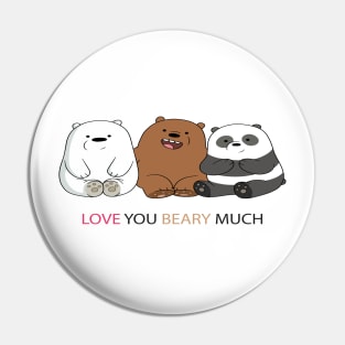 Love you beary much Pin