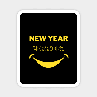 Trendy New Year Quotes "New Year, New life" for all your merch Magnet