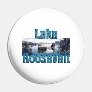 Lake Roosevelt Pin