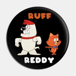 Ruff and Reddy Pin