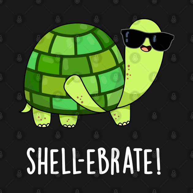 Shell-ebrate Cute Tortoise Animal Pun by punnybone