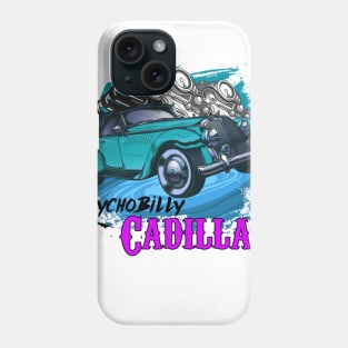 PSYCHOBILLY CADILLAC Phone Case