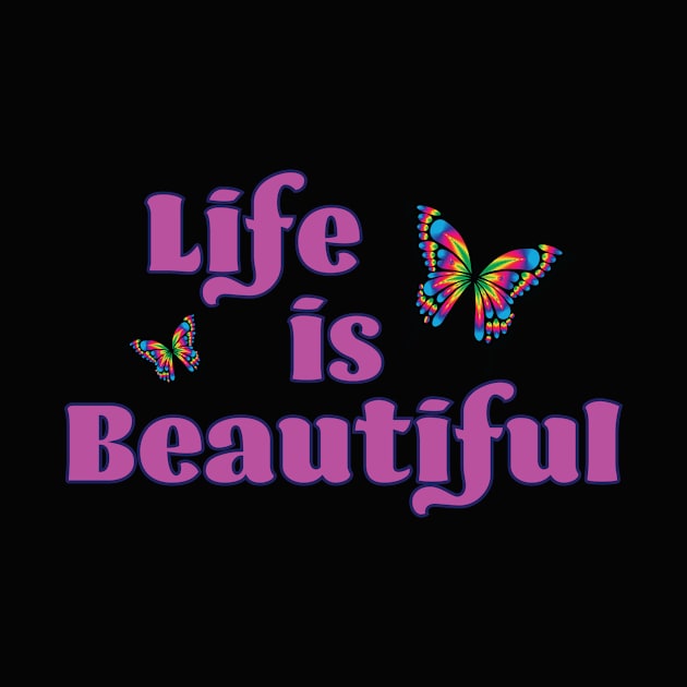 Life is Beautiful by GetHy