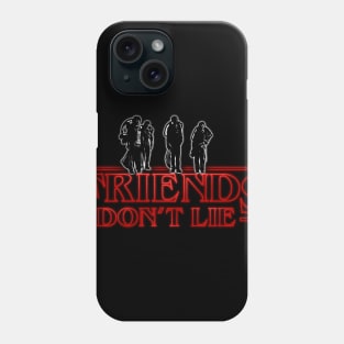 Stranger Things Friends Don't Lie Phone Case