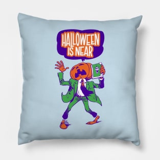 Halloween is near Pillow