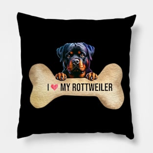 I Love My Rottweiler Pillow