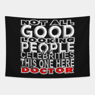 Good Looking Doctor (Red-White) Tapestry