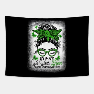Green Messy Bun In May We Wear Green Mental Health Awareness Tapestry