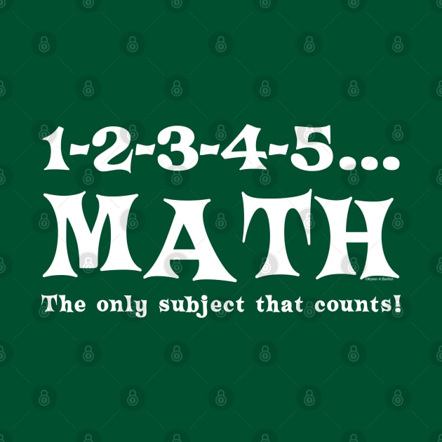 White Math Counts by Barthol Graphics