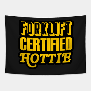 Forklift Certified Hottie Tapestry