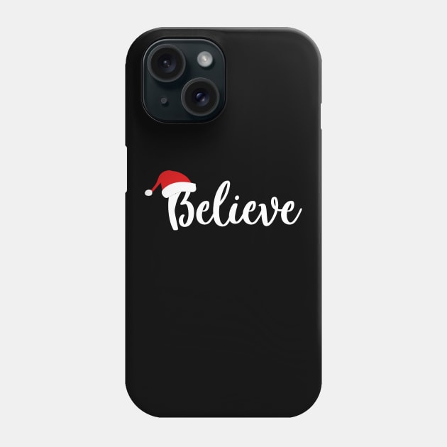 Believe In Santa Claus Christmas Xmas Phone Case by BrightGift