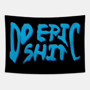 blue do epic shit dripping/melting Tapestry