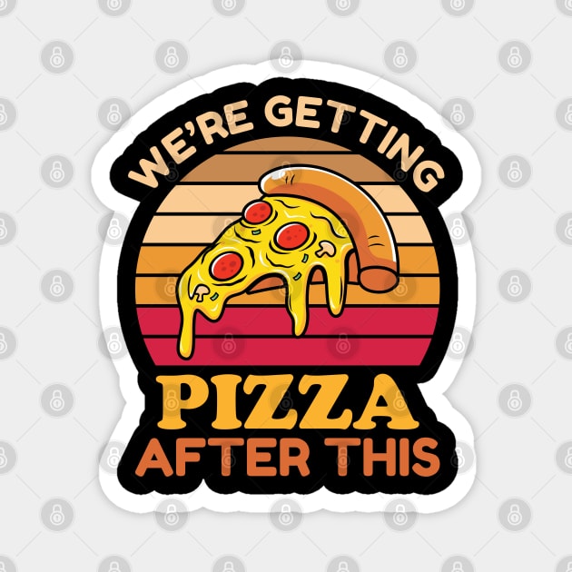 We Are Getting Pizza Magnet by TomCage