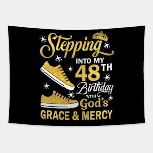 Stepping Into My 48th Birthday With God's Grace & Mercy Bday Tapestry