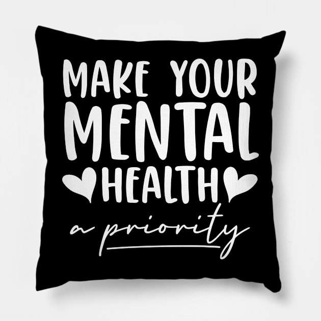 Make Your Mental Health A Priority Mental Health Awareness Pillow by sBag-Designs