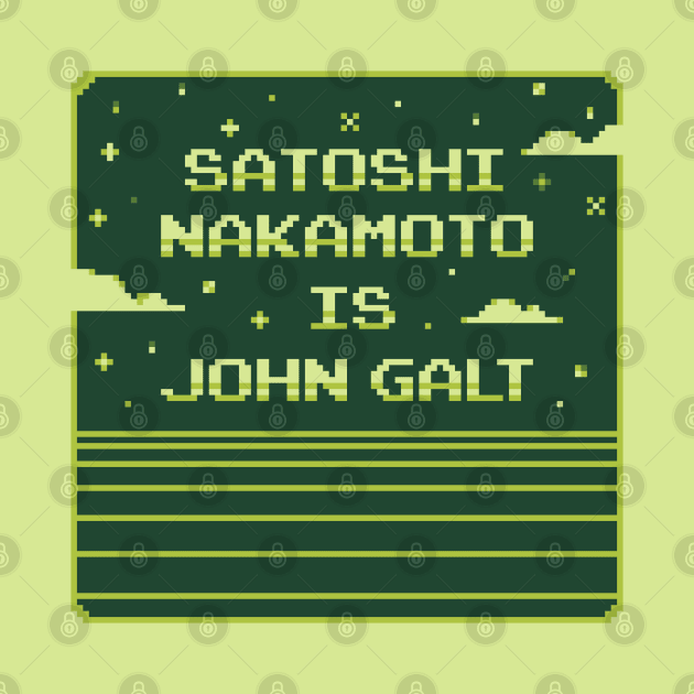 Satoshi Nakamoto is John Galt Pixel Art by CyberRex