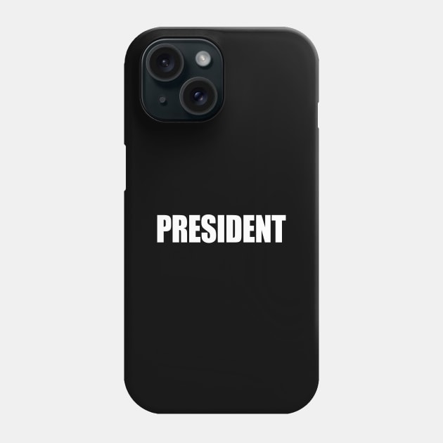 President Phone Case by SashaRusso