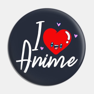 I Love Anime Japan Fan Cute Funny Cool Gift Pin