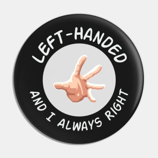 Left-Handed Pin