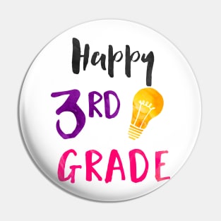 Happy 3rd Grade - Elementary Teacher and Student Pin