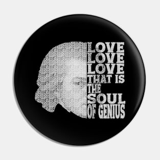 Love The Soul of Genius Illustration Pin