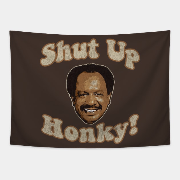 Shut Up Honky! Worn Tapestry by Alema Art