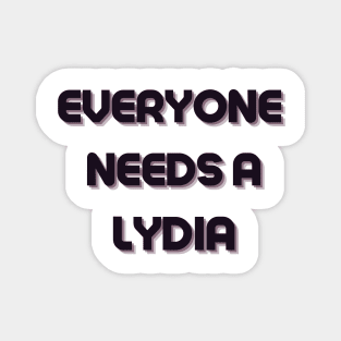 Lydia Name Design Everyone Needs A Lydia Magnet