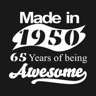 Made in 1950.. T-Shirt