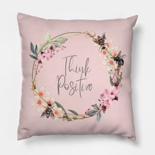 Think Positive Pillow