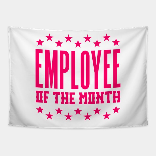 Employee of the month Tapestry by colorsplash