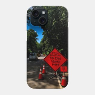 Please slow down my dad works here, Central Park, Manhattan, New York City Phone Case