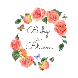 Baby in Bloom T-Shirt