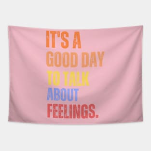 It's A Good Day to Talk About Feelings Retro Mental Health Tapestry