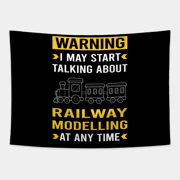 Warning Railway Modelling Model Railroading Train Trains Tapestry by Good Day