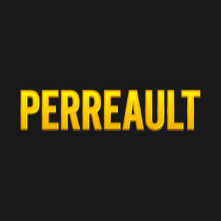 Perreault Family Name T-Shirt