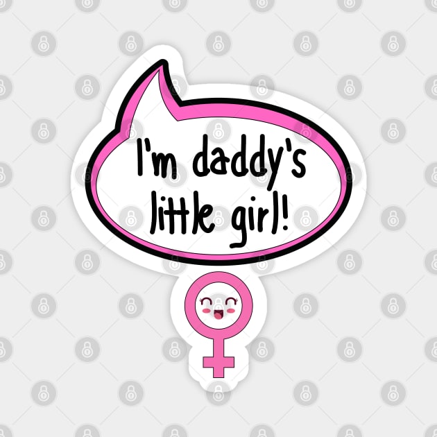 I'm Daddy's Little Girl - Baby Shower Gift Magnet by The Little Ones Collection