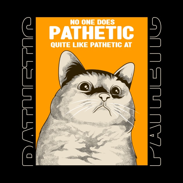 Pathetic Cat Meme by milatees