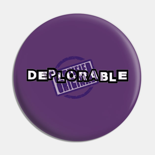 Certified Original DEPLORABLE Pin by D_AUGUST_ART_53