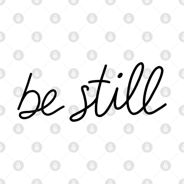 be still by SweetLavender