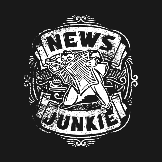 Addicted to News by Sideways Tees