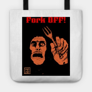 Fork off! Tote