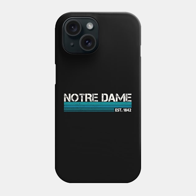 Notre Dame Retro EST. 1842 Phone Case by DarkStile