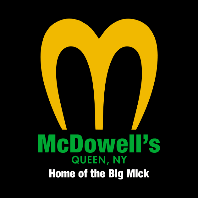 McDowell's Home of the big Mick by GagaPDS