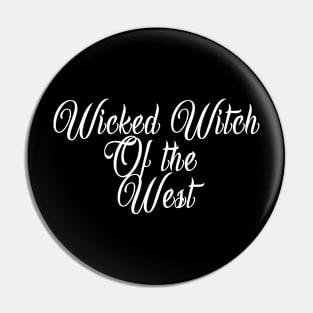 Wicked Witch of the West T-shirt Pin