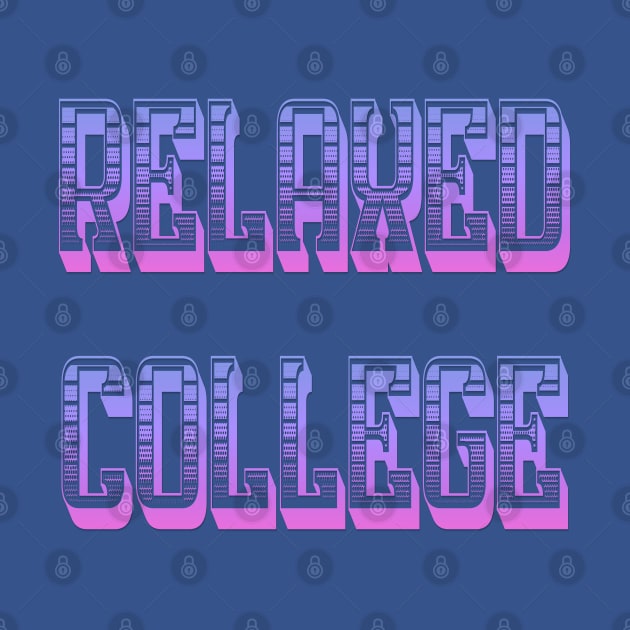 Relaxed College by yayor