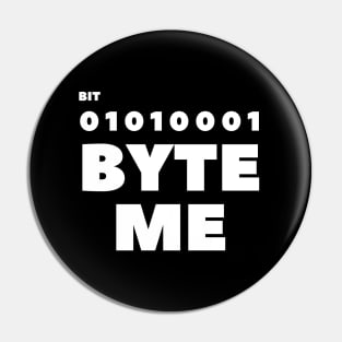 Byte Me Pin